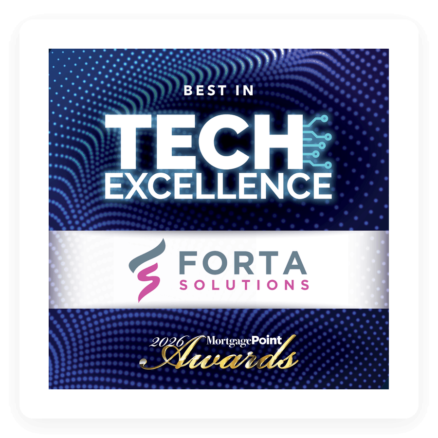 Best in Tech Excellence — Forta Solutions, 2026 MortgagePoint Awards